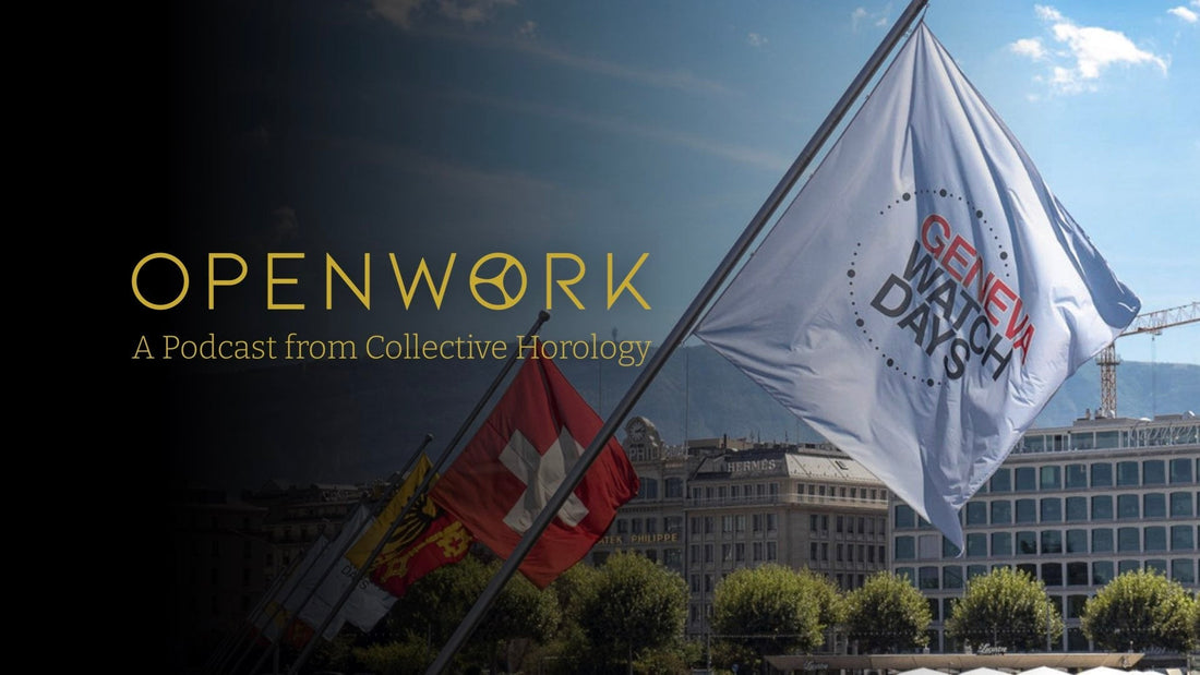 Geneva Watch Days 2025 – Openwork Episode 49