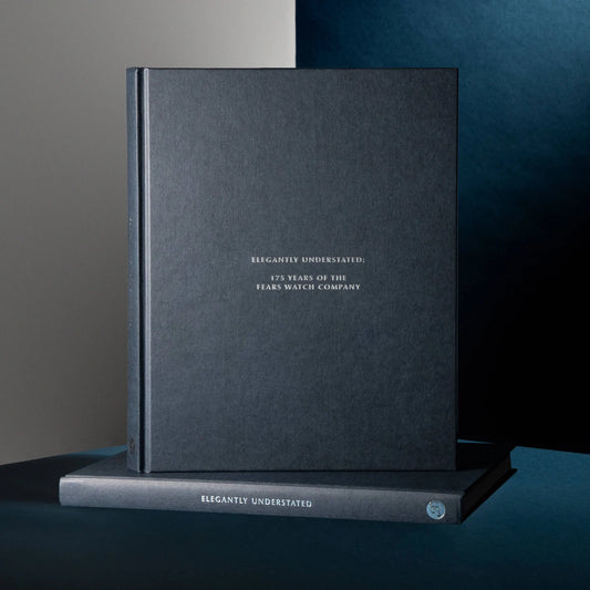 "Elegantly Understated: 175 years of the Fears Watch Company" by Jane Duffus